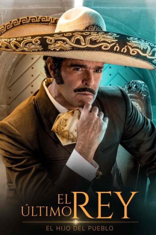 El último rey: El hijo del pueblo Season 1